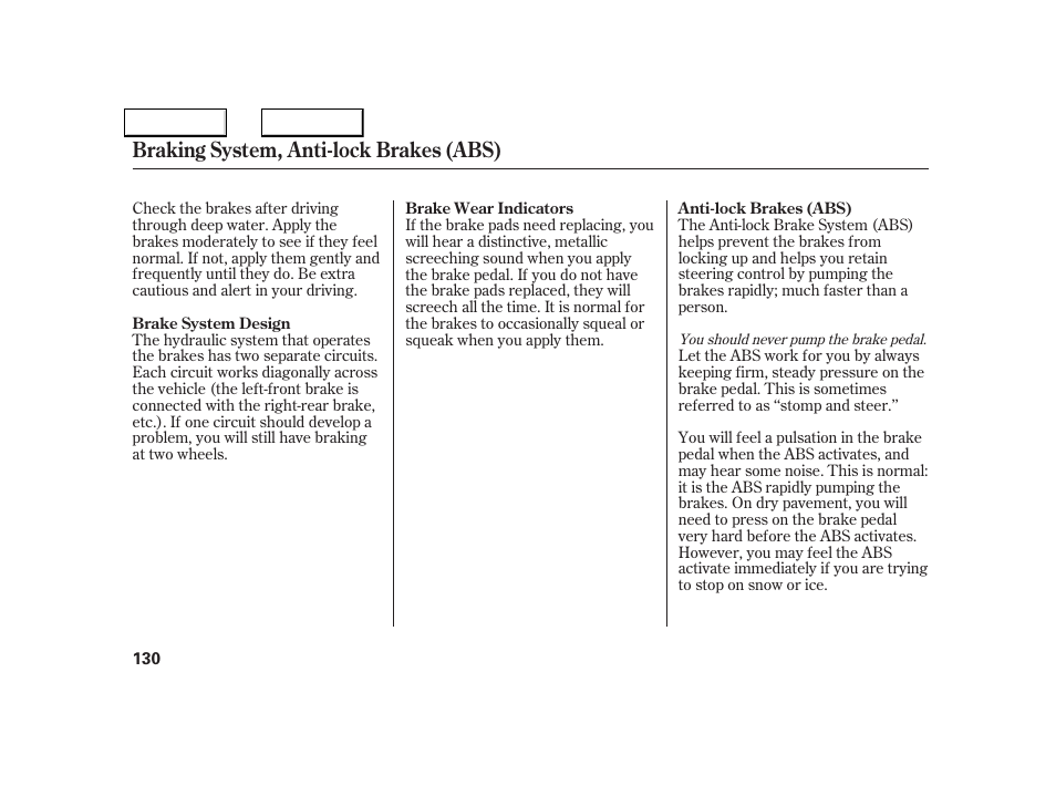 Braking system, anti-lock brakes (abs) | Acura 2005 NSX - Owner's Manual User Manual | Page 132 / 228