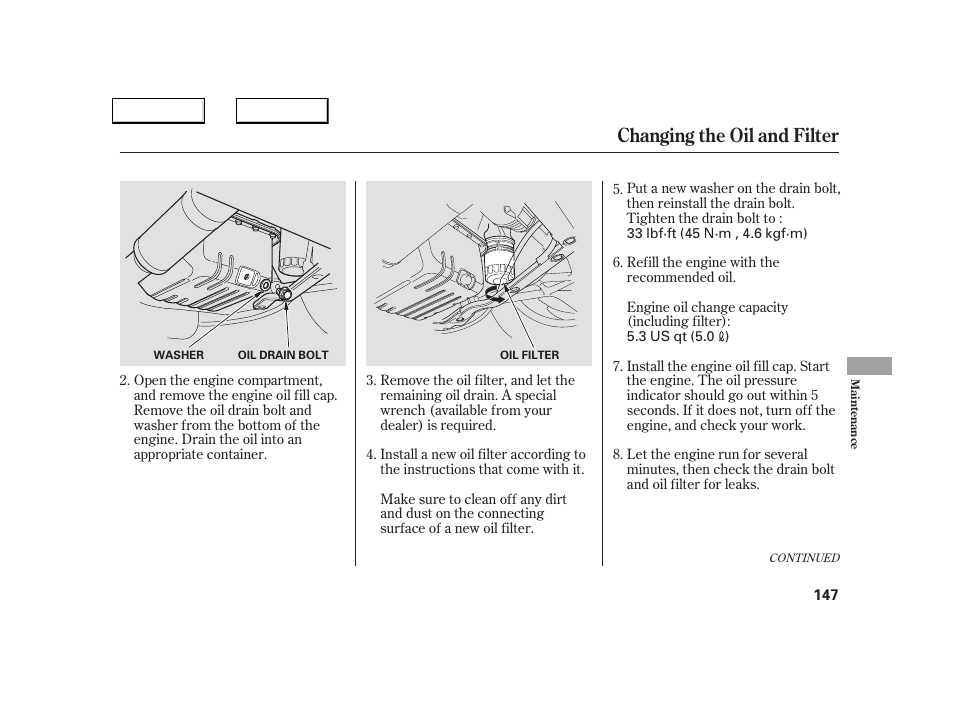 Changing the oil and filter | Acura 2005 NSX - Owner's Manual User Manual | Page 149 / 228