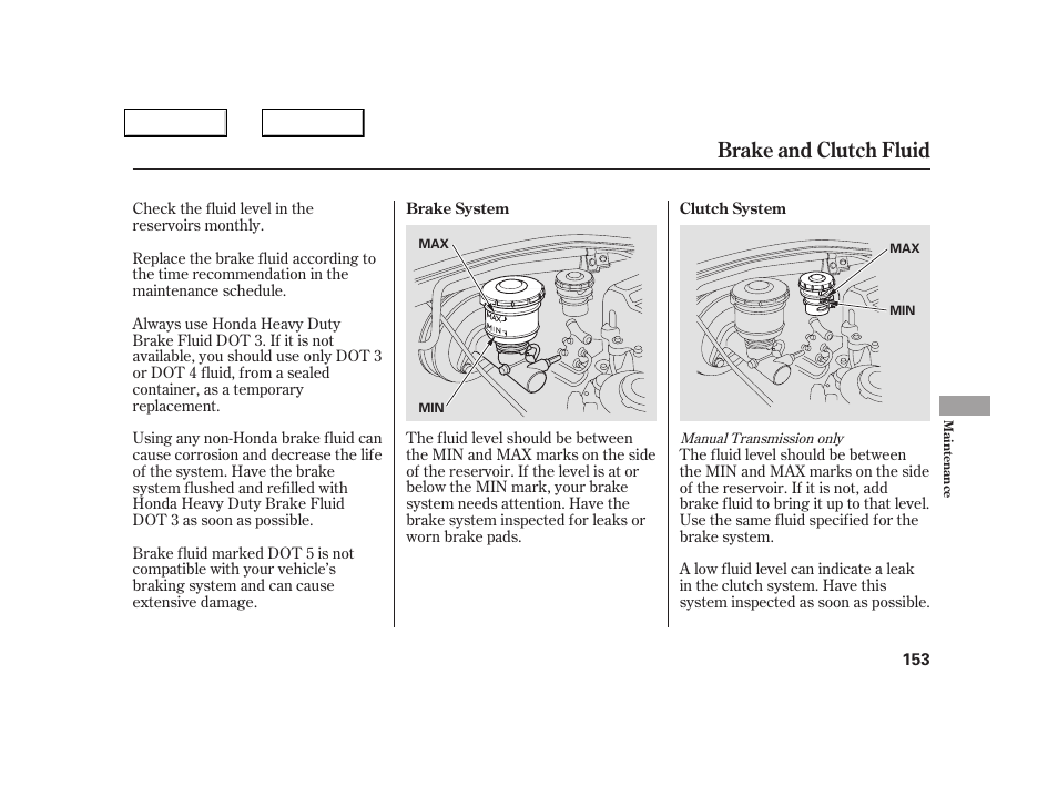 Brake and clutch fluid | Acura 2005 NSX - Owner's Manual User Manual | Page 155 / 228