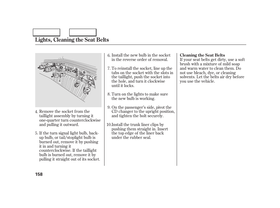 Lights, cleaning the seat belts | Acura 2005 NSX - Owner's Manual User Manual | Page 160 / 228