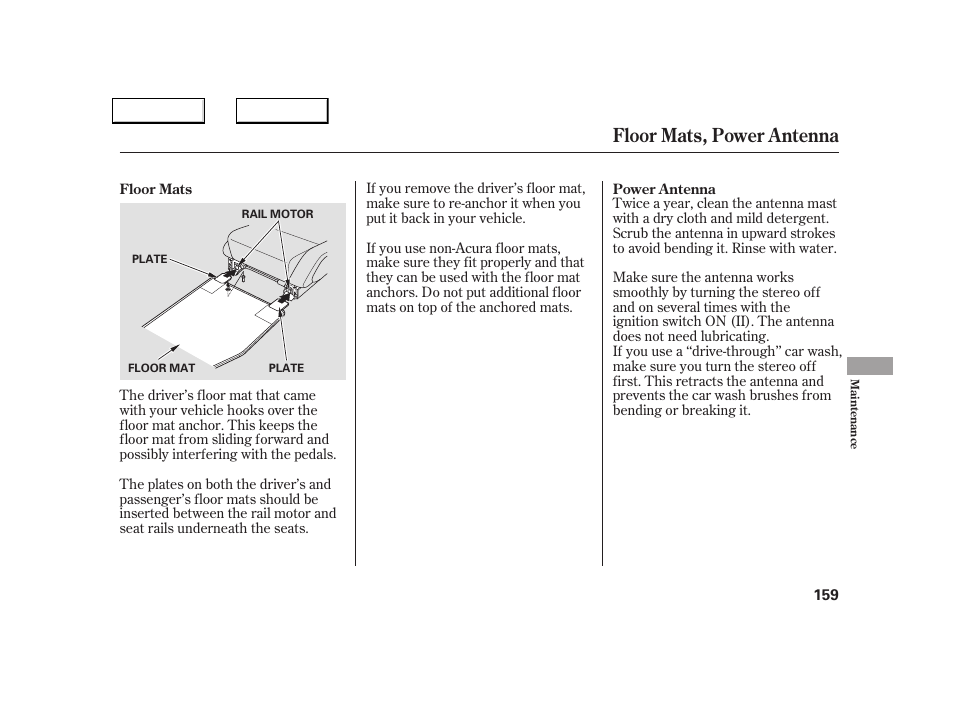 Floor mats, power antenna | Acura 2005 NSX - Owner's Manual User Manual | Page 161 / 228