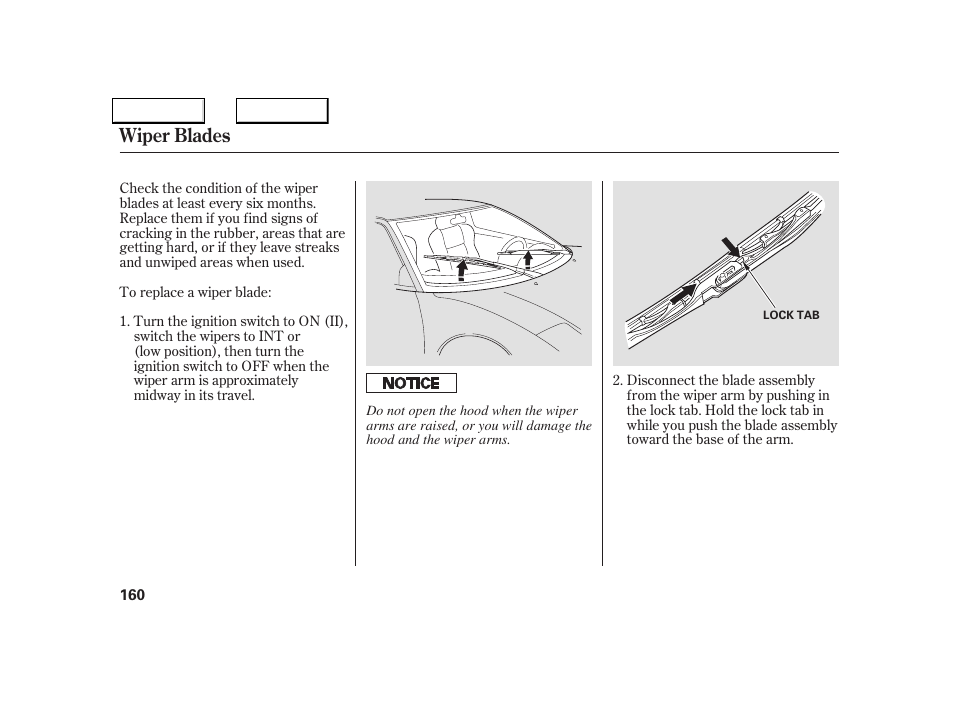 Wiper blades | Acura 2005 NSX - Owner's Manual User Manual | Page 162 / 228
