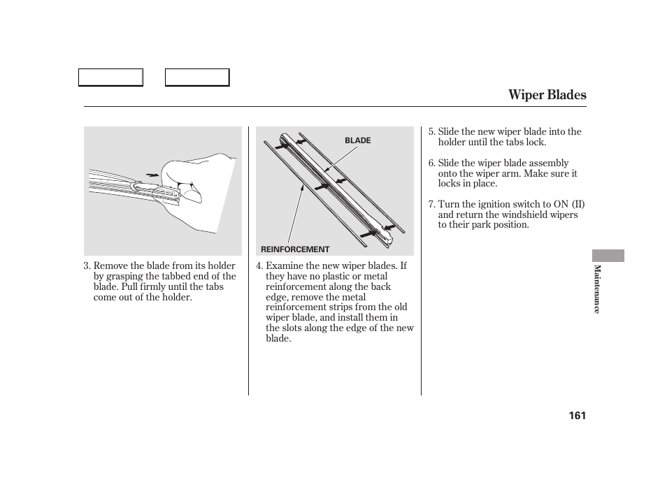Wiper blades | Acura 2005 NSX - Owner's Manual User Manual | Page 163 / 228