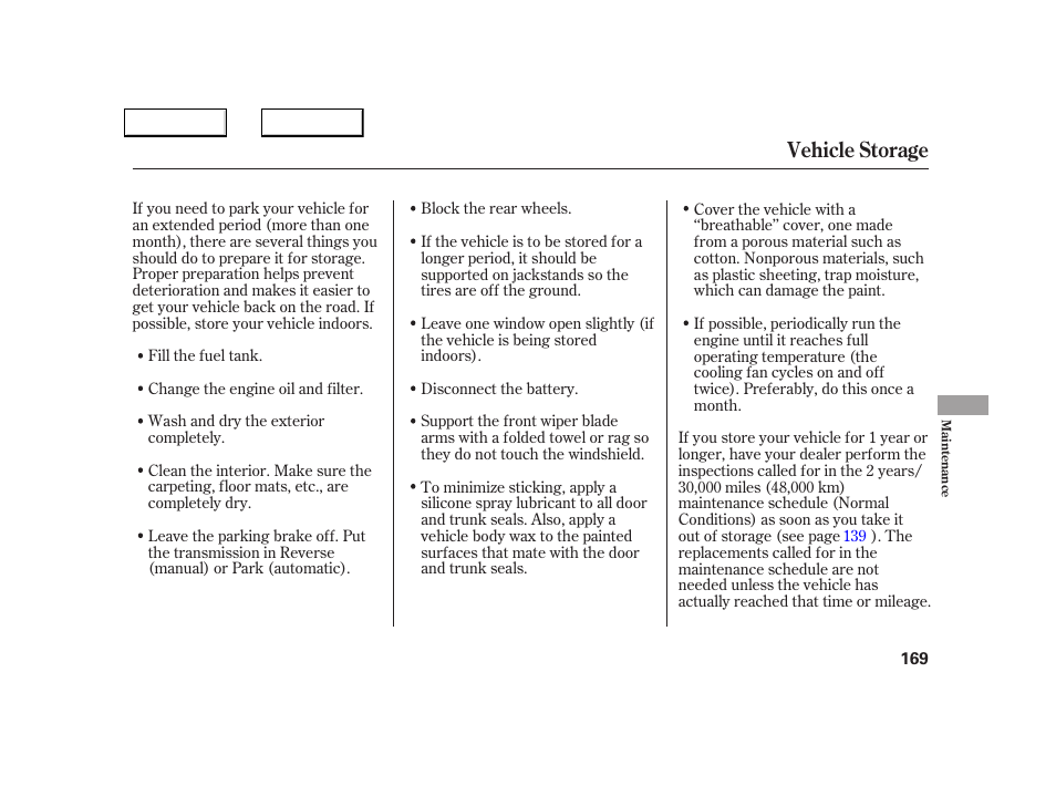 Vehicle storage | Acura 2005 NSX - Owner's Manual User Manual | Page 171 / 228