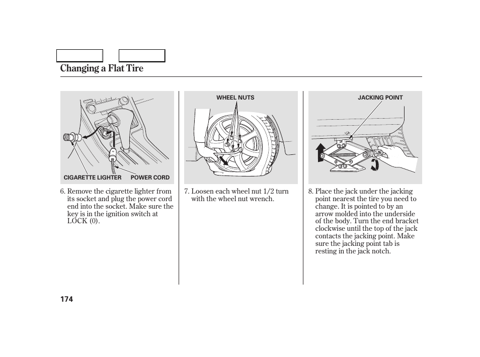 Changing a flat tire | Acura 2005 NSX - Owner's Manual User Manual | Page 176 / 228