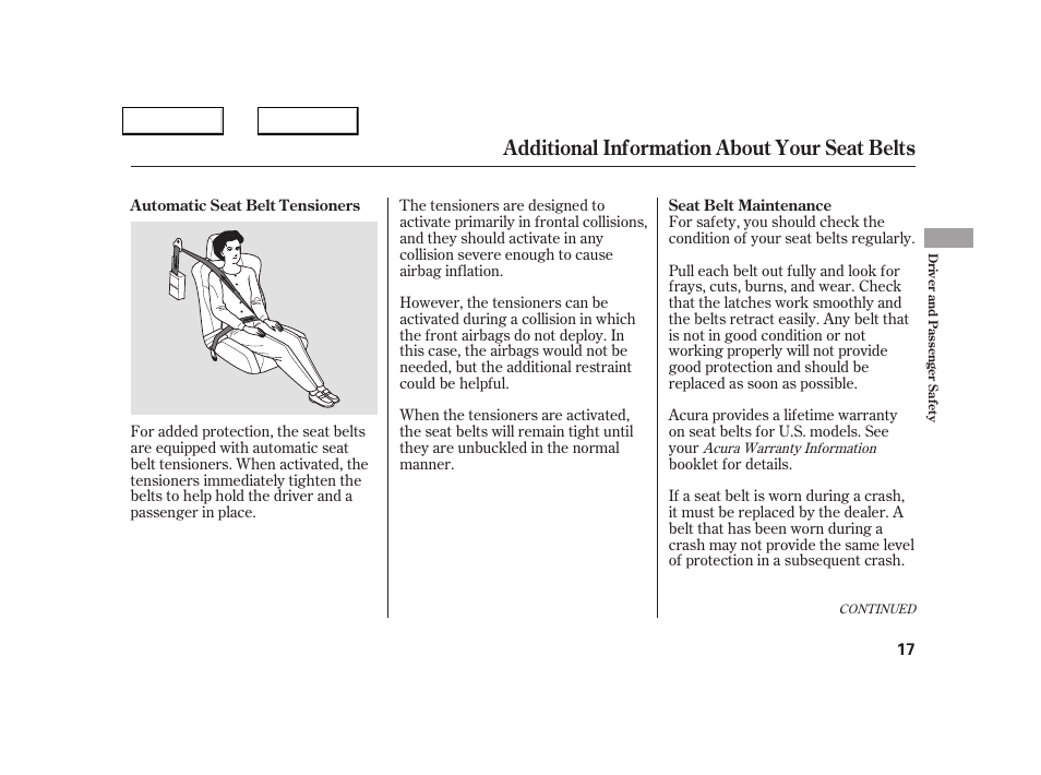 Additional information about your seat belts | Acura 2005 NSX - Owner's Manual User Manual | Page 19 / 228