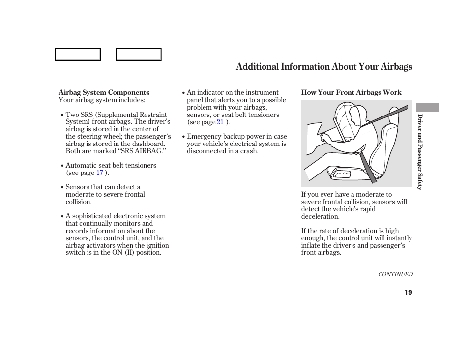 Additional information about your airbags | Acura 2005 NSX - Owner's Manual User Manual | Page 21 / 228