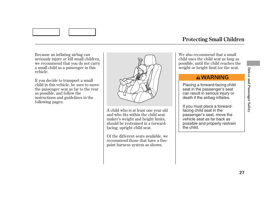 Protecting small children | Acura 2005 NSX - Owner's Manual User Manual | Page 29 / 228