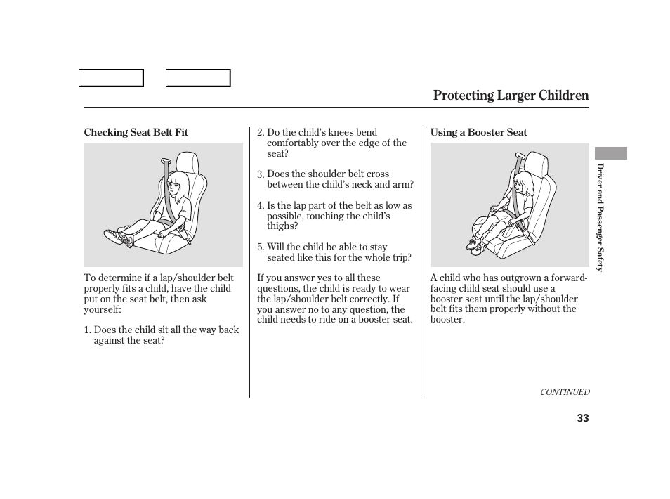 Protecting larger children | Acura 2005 NSX - Owner's Manual User Manual | Page 35 / 228