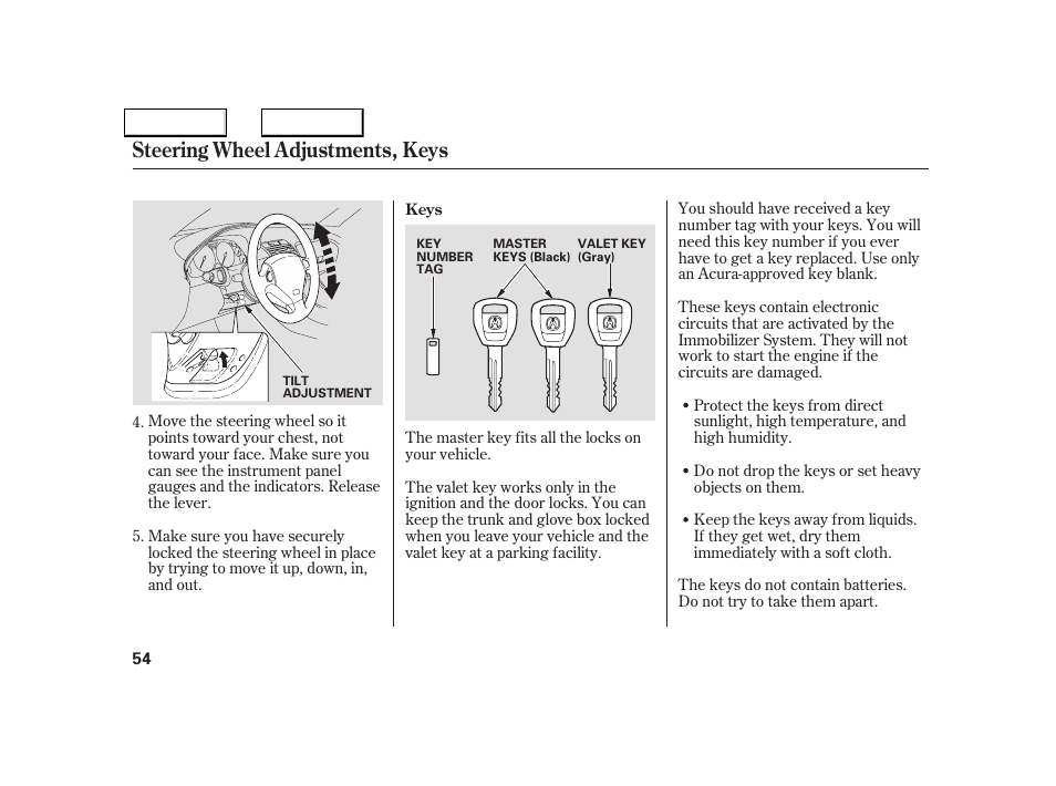 Steering wheel adjustments, keys | Acura 2005 NSX - Owner's Manual User Manual | Page 56 / 228