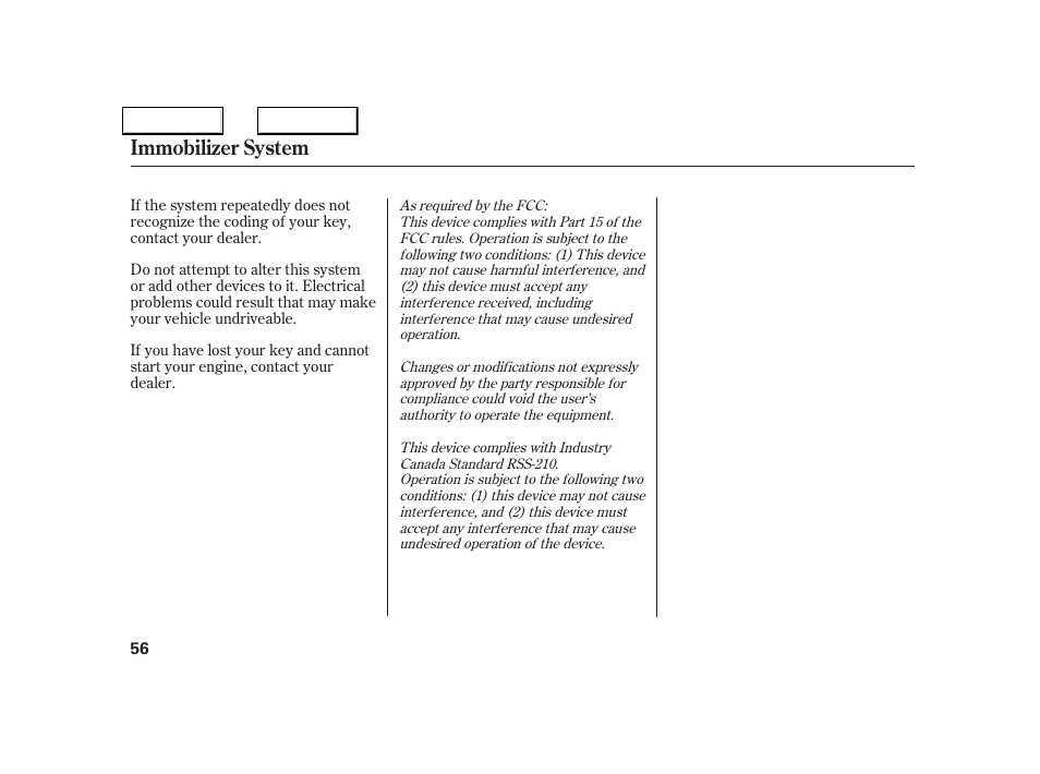 Immobilizer system | Acura 2005 NSX - Owner's Manual User Manual | Page 58 / 228