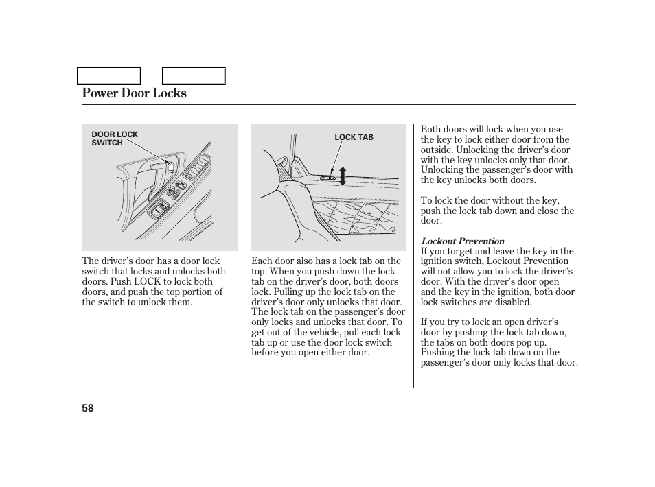 Power door locks | Acura 2005 NSX - Owner's Manual User Manual | Page 60 / 228