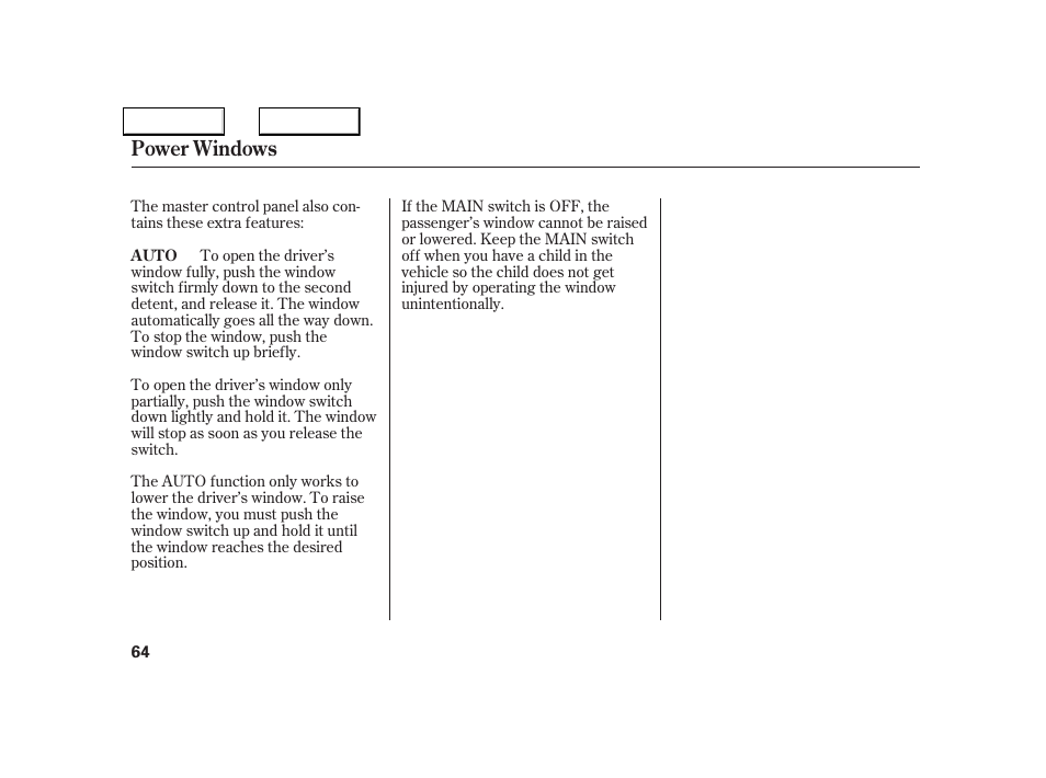 Power windows | Acura 2005 NSX - Owner's Manual User Manual | Page 66 / 228