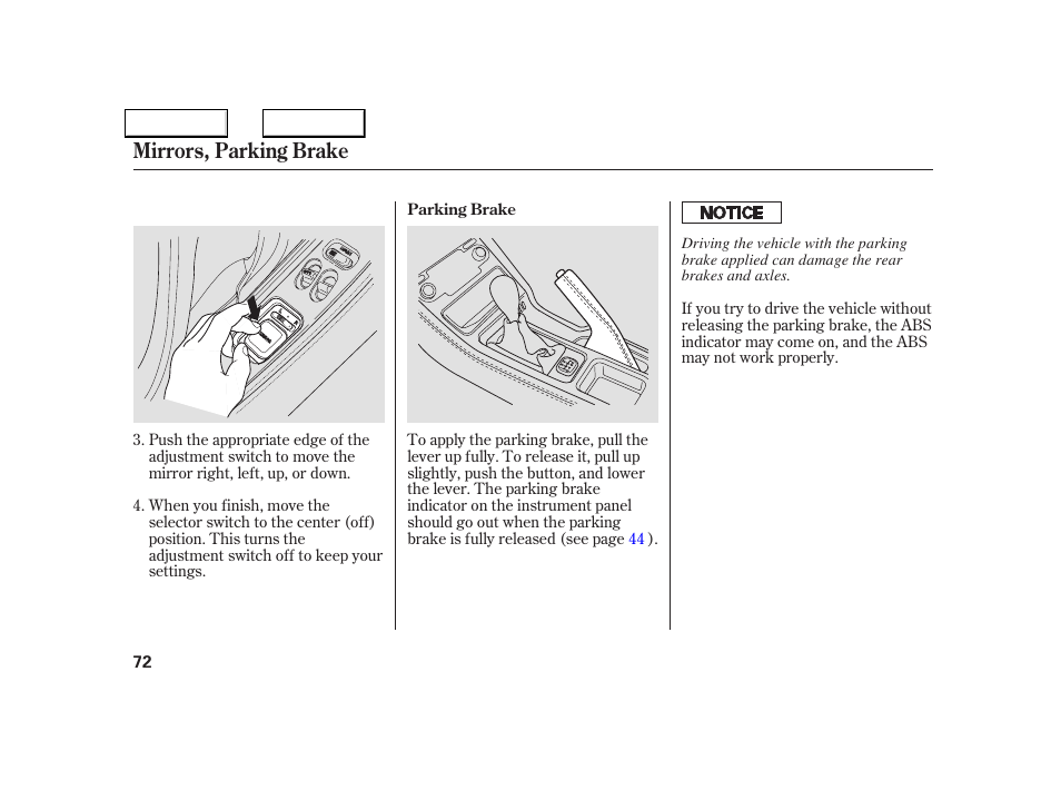 Mirrors, parking brake | Acura 2005 NSX - Owner's Manual User Manual | Page 74 / 228