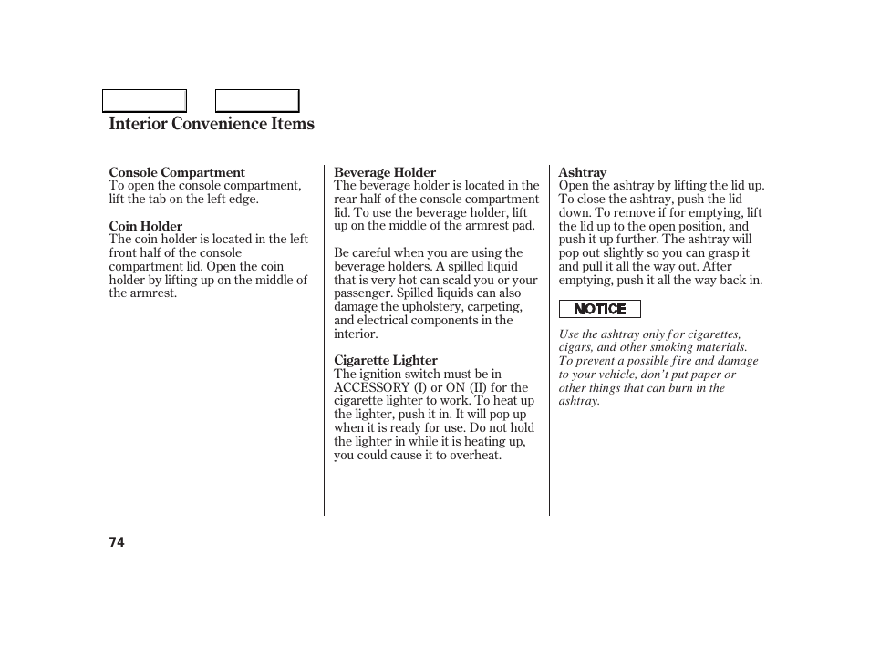 Interior convenience items | Acura 2005 NSX - Owner's Manual User Manual | Page 76 / 228
