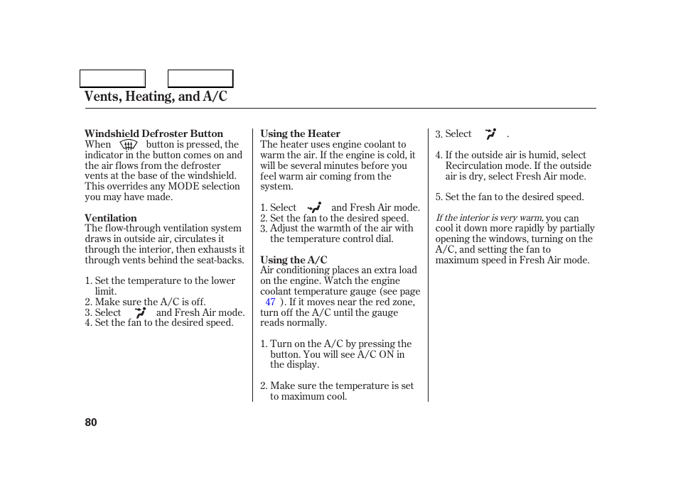 Vents, heating, and a/c | Acura 2005 NSX - Owner's Manual User Manual | Page 82 / 228