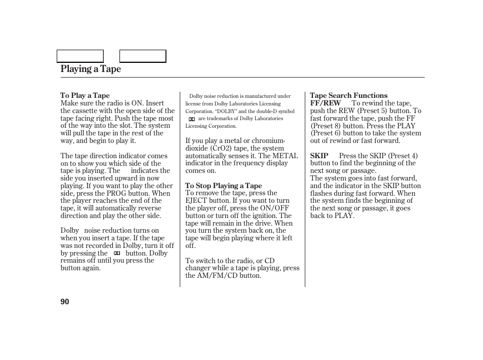 Playing a tape | Acura 2005 NSX - Owner's Manual User Manual | Page 92 / 228