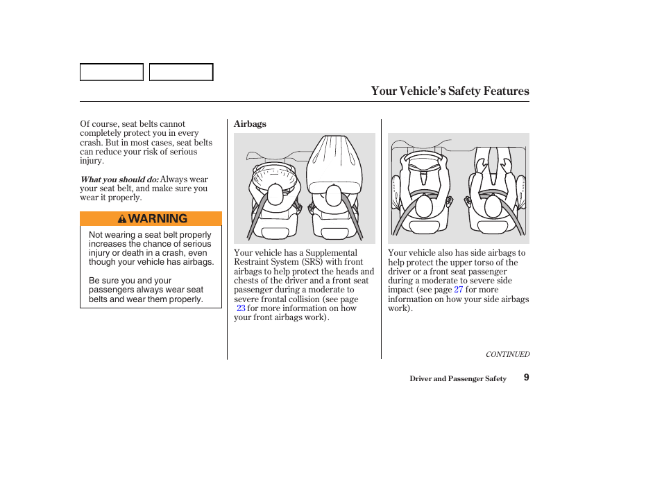 Your vehicle’s safety features | Acura 2004 MDX - Owner's Manual User Manual | Page 13 / 284