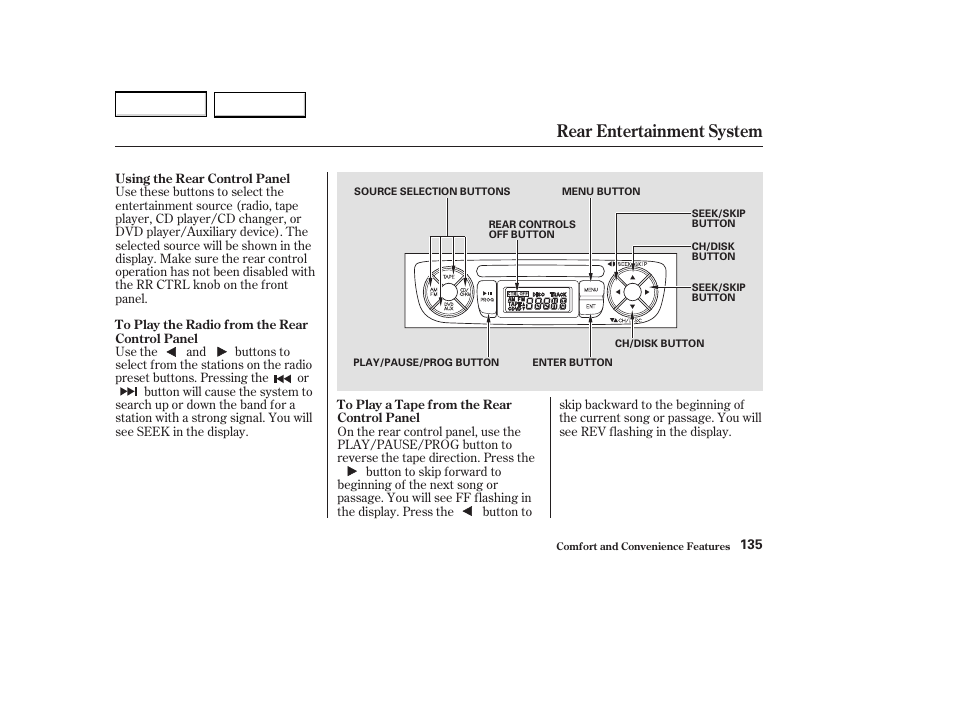 Rear entertainment system | Acura 2004 MDX - Owner's Manual User Manual | Page 139 / 284