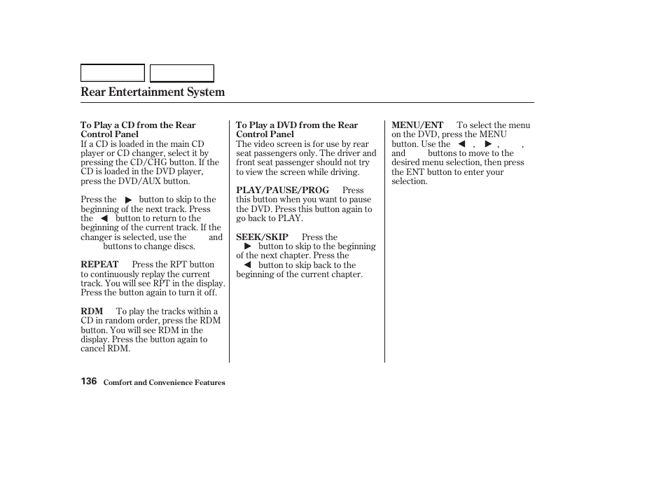 Rear entertainment system | Acura 2004 MDX - Owner's Manual User Manual | Page 140 / 284