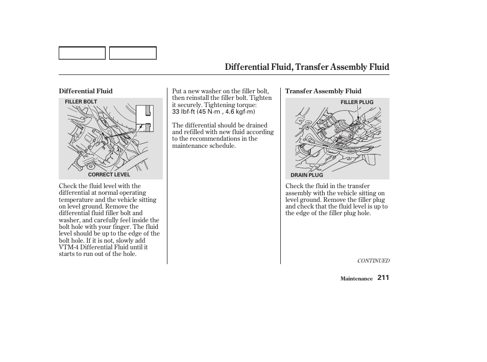Differential fluid, transfer assembly fluid | Acura 2004 MDX - Owner's Manual User Manual | Page 215 / 284