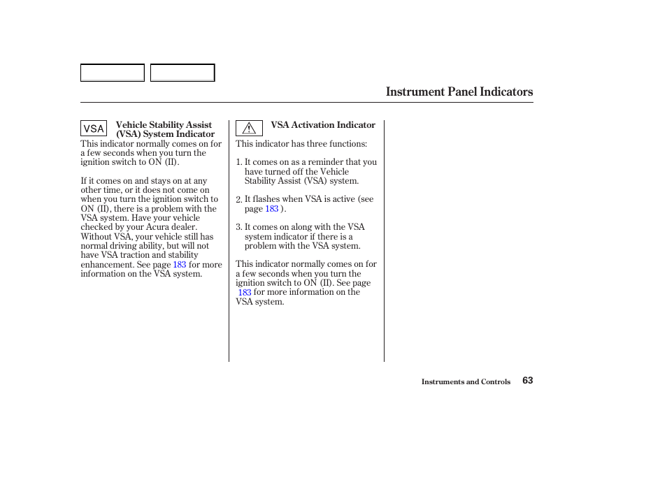 Instrument panel indicators | Acura 2004 MDX - Owner's Manual User Manual | Page 67 / 284