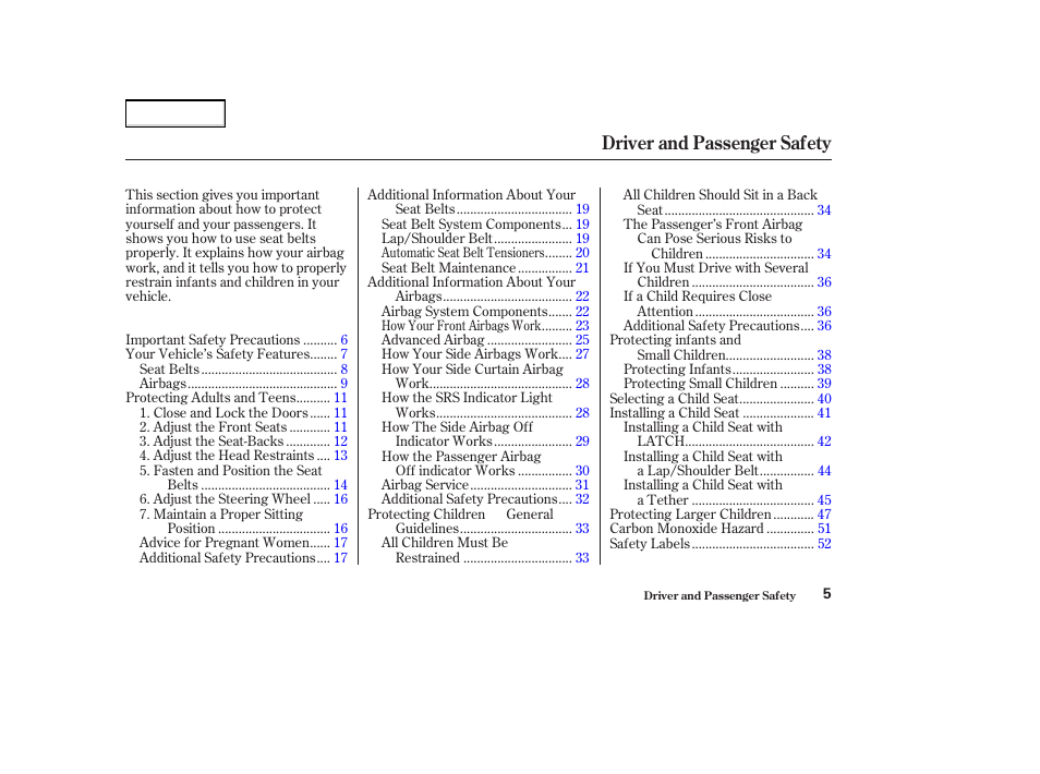 Driver and passenger safety | Acura 2004 MDX - Owner's Manual User Manual | Page 9 / 284