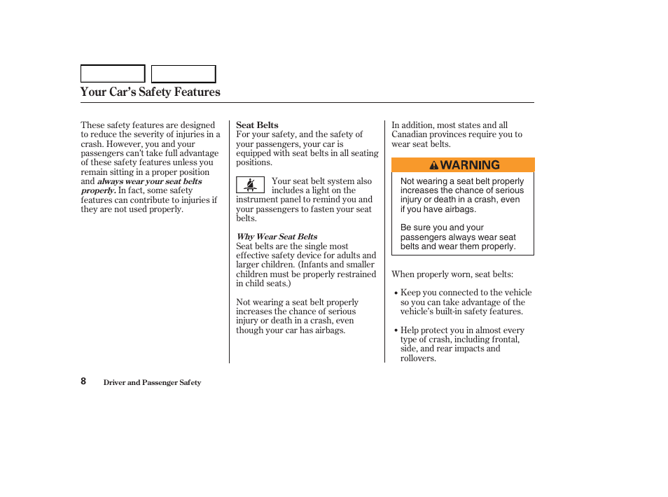 Your car’s safety features | Acura 2004 RL - Owner's Manual User Manual | Page 11 / 370