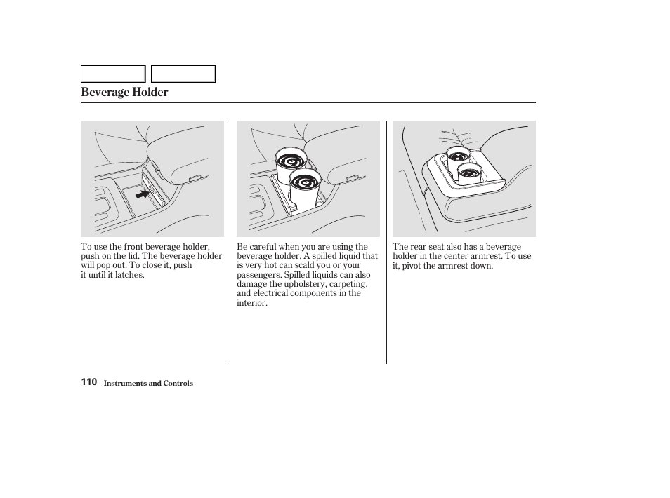 Beverage holder | Acura 2004 RL - Owner's Manual User Manual | Page 113 / 370