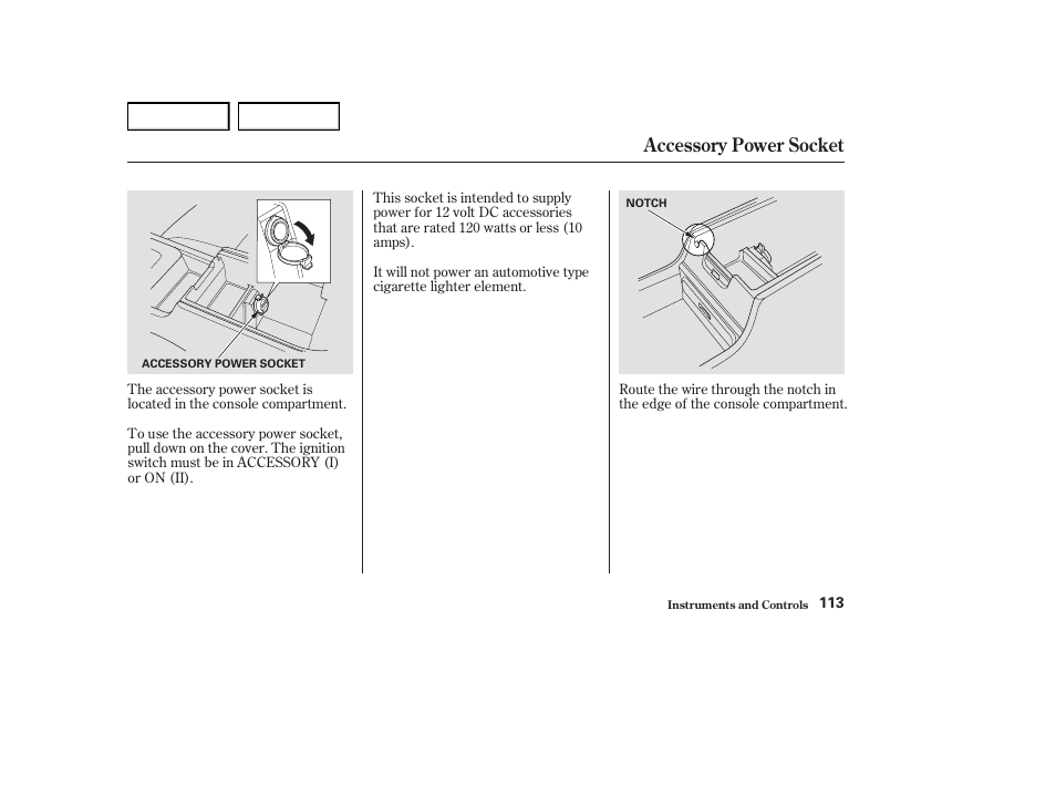 Accessory power socket | Acura 2004 RL - Owner's Manual User Manual | Page 116 / 370