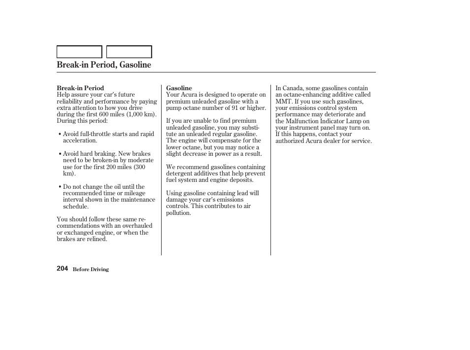 Break-in period, gasoline | Acura 2004 RL - Owner's Manual User Manual | Page 207 / 370