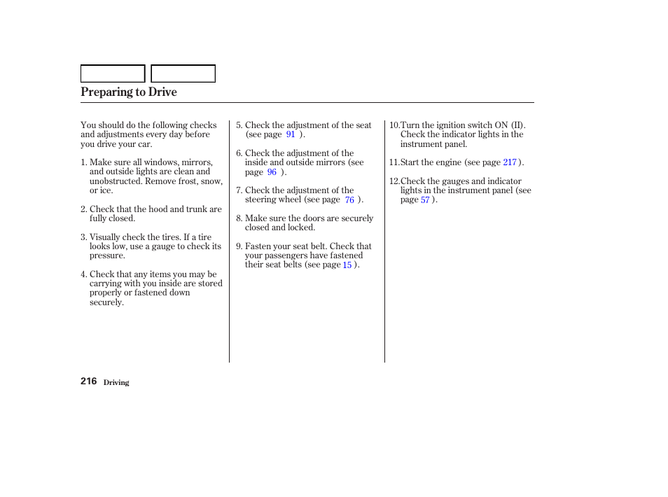 Preparing to drive | Acura 2004 RL - Owner's Manual User Manual | Page 219 / 370