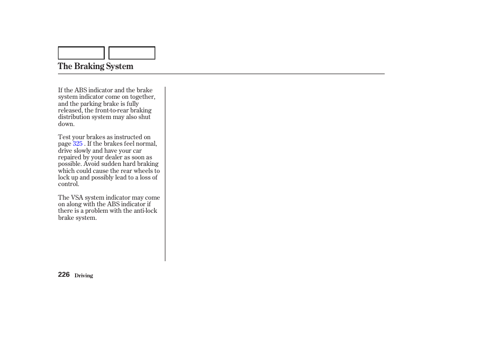 The braking system | Acura 2004 RL - Owner's Manual User Manual | Page 229 / 370