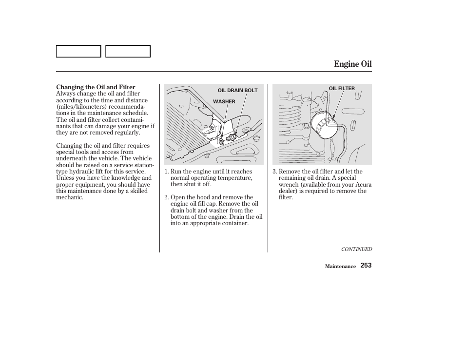 Engine oil | Acura 2004 RL - Owner's Manual User Manual | Page 256 / 370