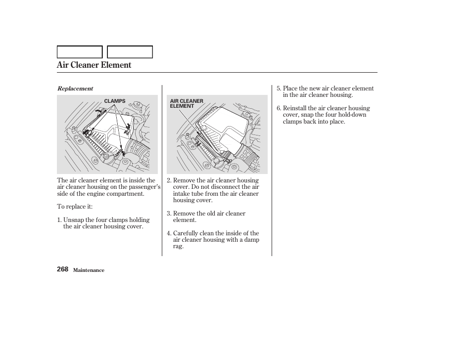 Air cleaner element | Acura 2004 RL - Owner's Manual User Manual | Page 271 / 370