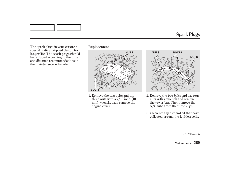 Spark plugs | Acura 2004 RL - Owner's Manual User Manual | Page 272 / 370