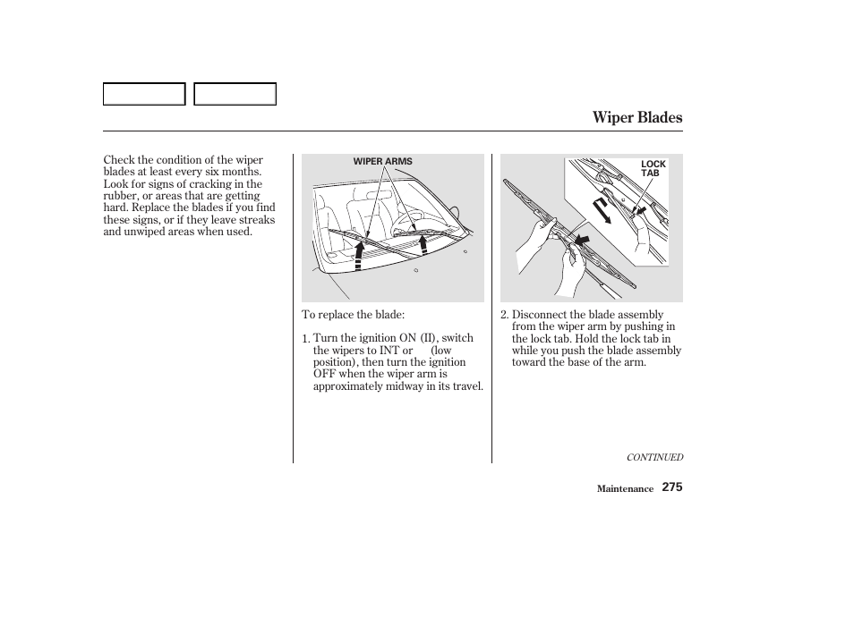 Wiper blades | Acura 2004 RL - Owner's Manual User Manual | Page 278 / 370