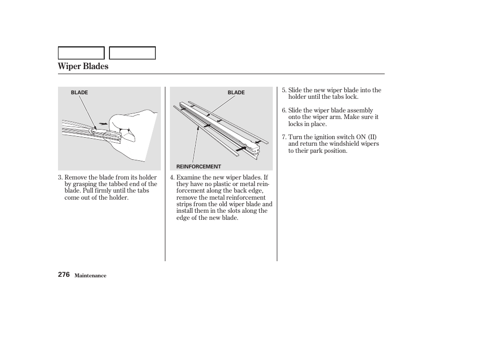 Wiper blades | Acura 2004 RL - Owner's Manual User Manual | Page 279 / 370