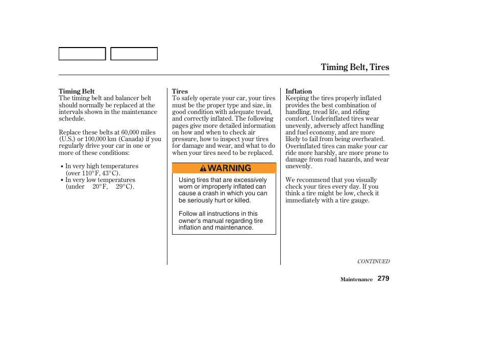 Timing belt, tires | Acura 2004 RL - Owner's Manual User Manual | Page 282 / 370