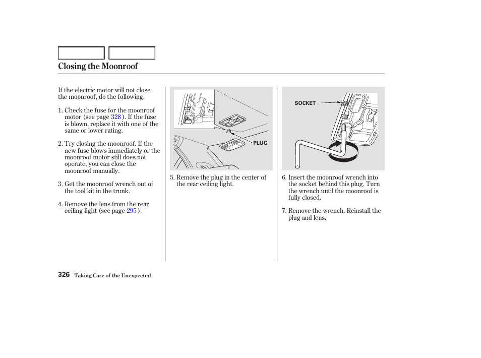 Closing the moonroof | Acura 2004 RL - Owner's Manual User Manual | Page 329 / 370