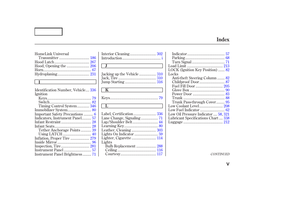 Index | Acura 2004 RL - Owner's Manual User Manual | Page 364 / 370