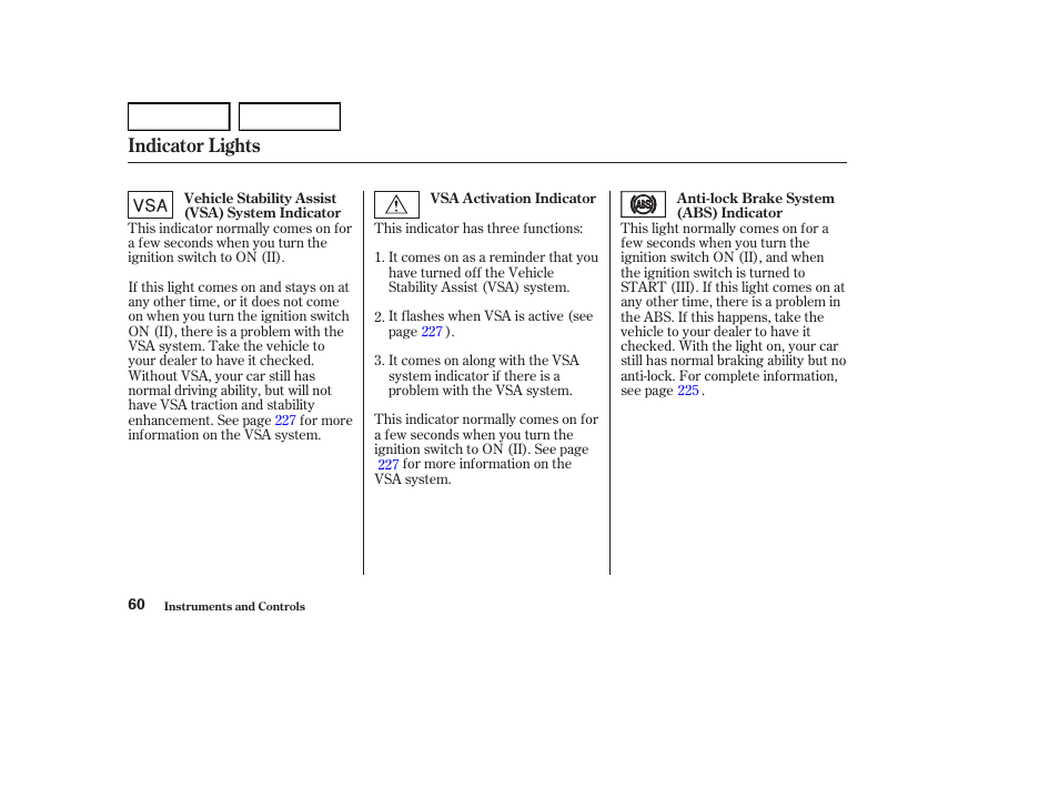 Indicator lights | Acura 2004 RL - Owner's Manual User Manual | Page 63 / 370