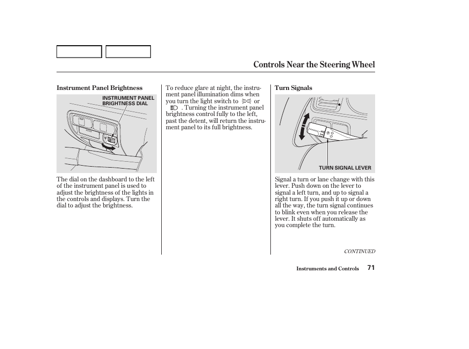 Controls near the steering wheel | Acura 2004 RL - Owner's Manual User Manual | Page 74 / 370