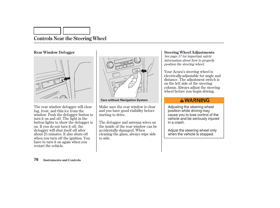 Controls near the steering wheel | Acura 2004 RL - Owner's Manual User Manual | Page 79 / 370