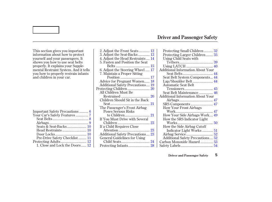 Driver and passenger safety | Acura 2004 RL - Owner's Manual User Manual | Page 8 / 370