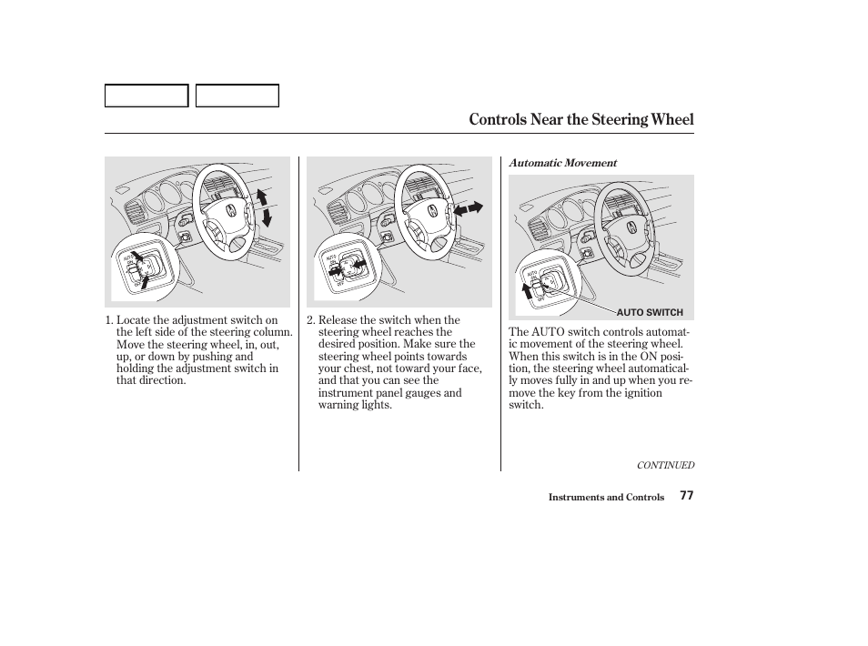 Controls near the steering wheel | Acura 2004 RL - Owner's Manual User Manual | Page 80 / 370