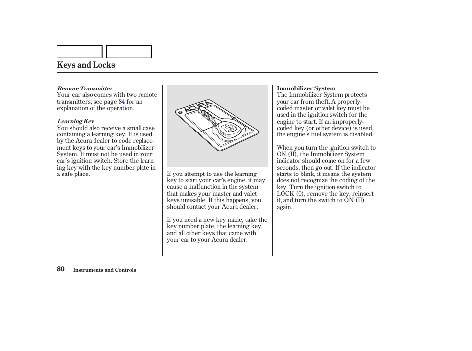 Keys and locks | Acura 2004 RL - Owner's Manual User Manual | Page 83 / 370