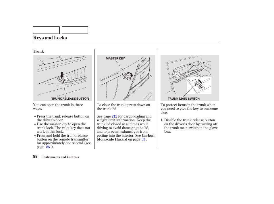 Keys and locks | Acura 2004 RL - Owner's Manual User Manual | Page 91 / 370