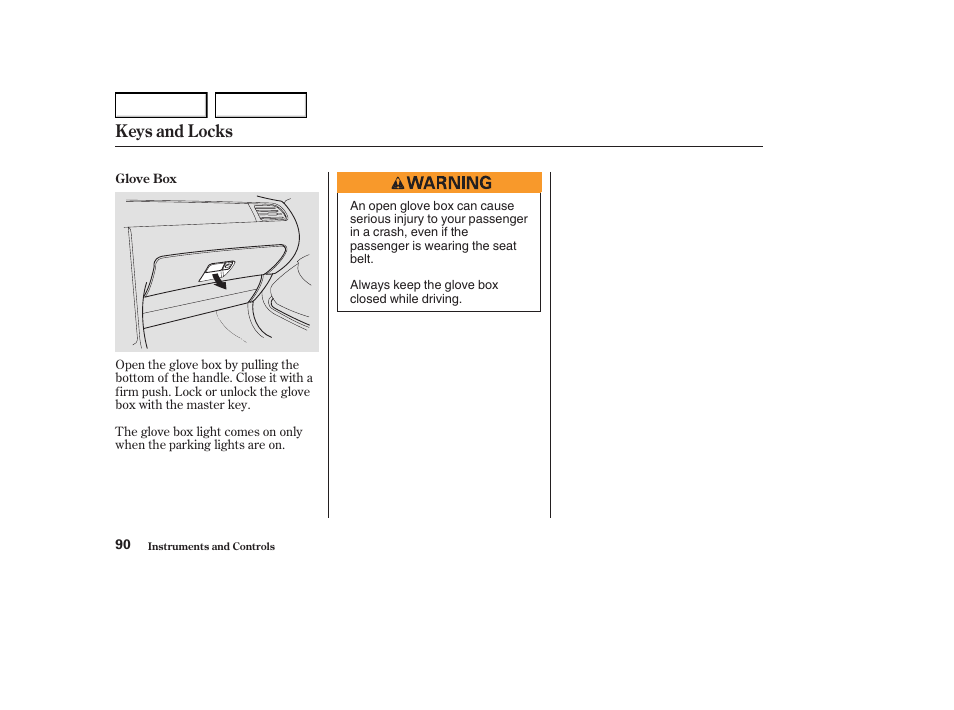 Keys and locks | Acura 2004 RL - Owner's Manual User Manual | Page 93 / 370