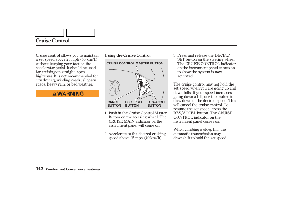Cruise control | Acura 2004 TL - Owner's Manual User Manual | Page 145 / 283